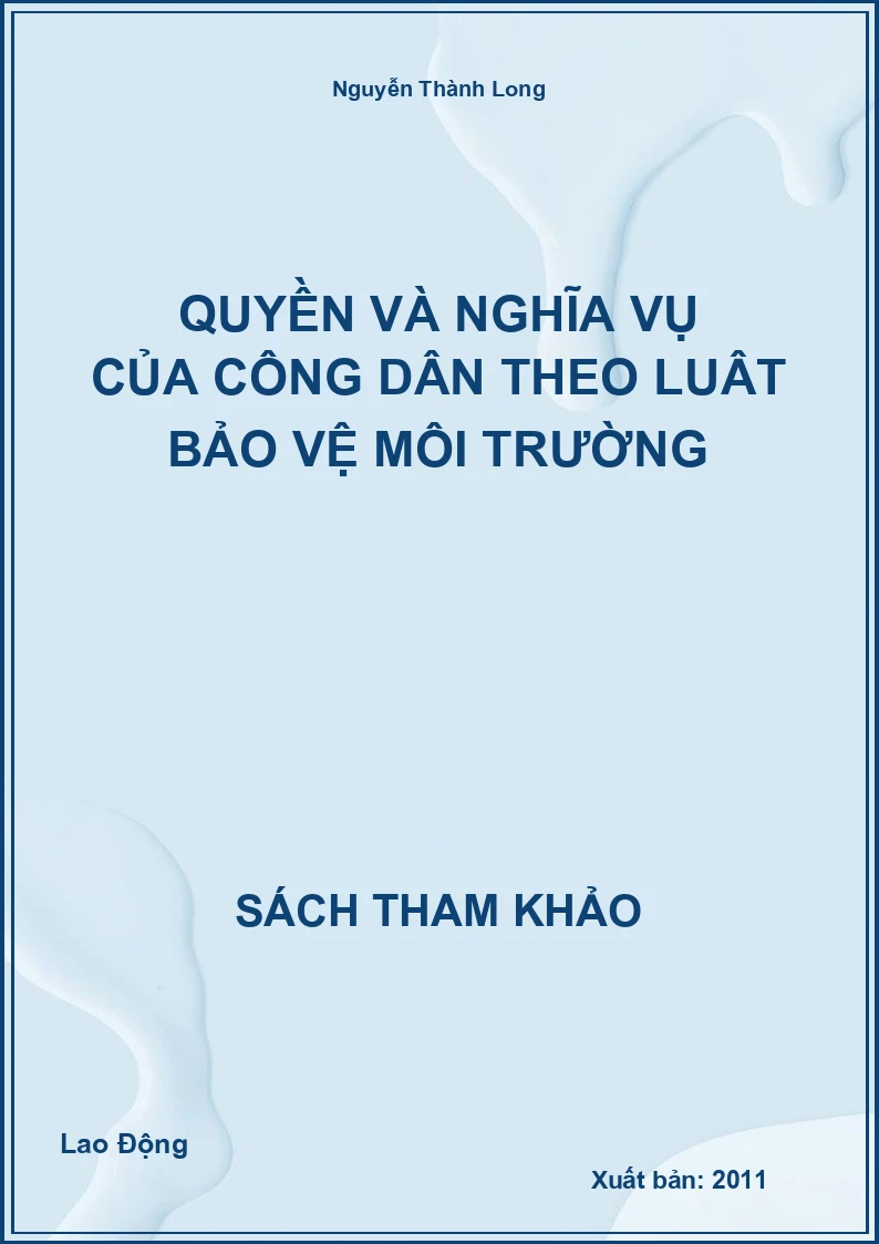 Quyền Và Nghĩa Vụ Của Công Dân Theo Luât Bảo Vệ Môi Trường