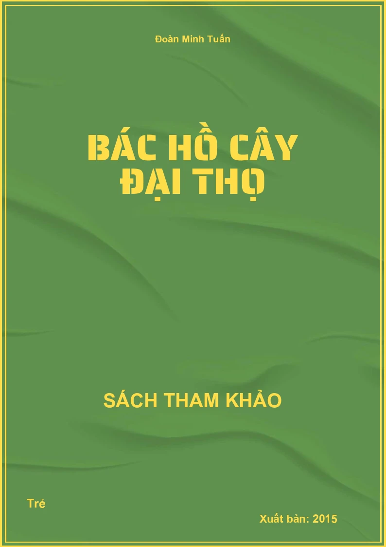 Bác Hồ cây đại thọ