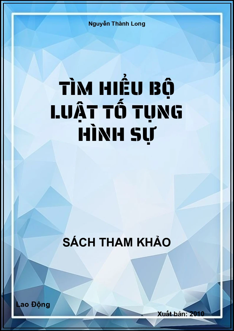 Tìm Hiểu Bộ Luật Tố Tụng Hình Sự