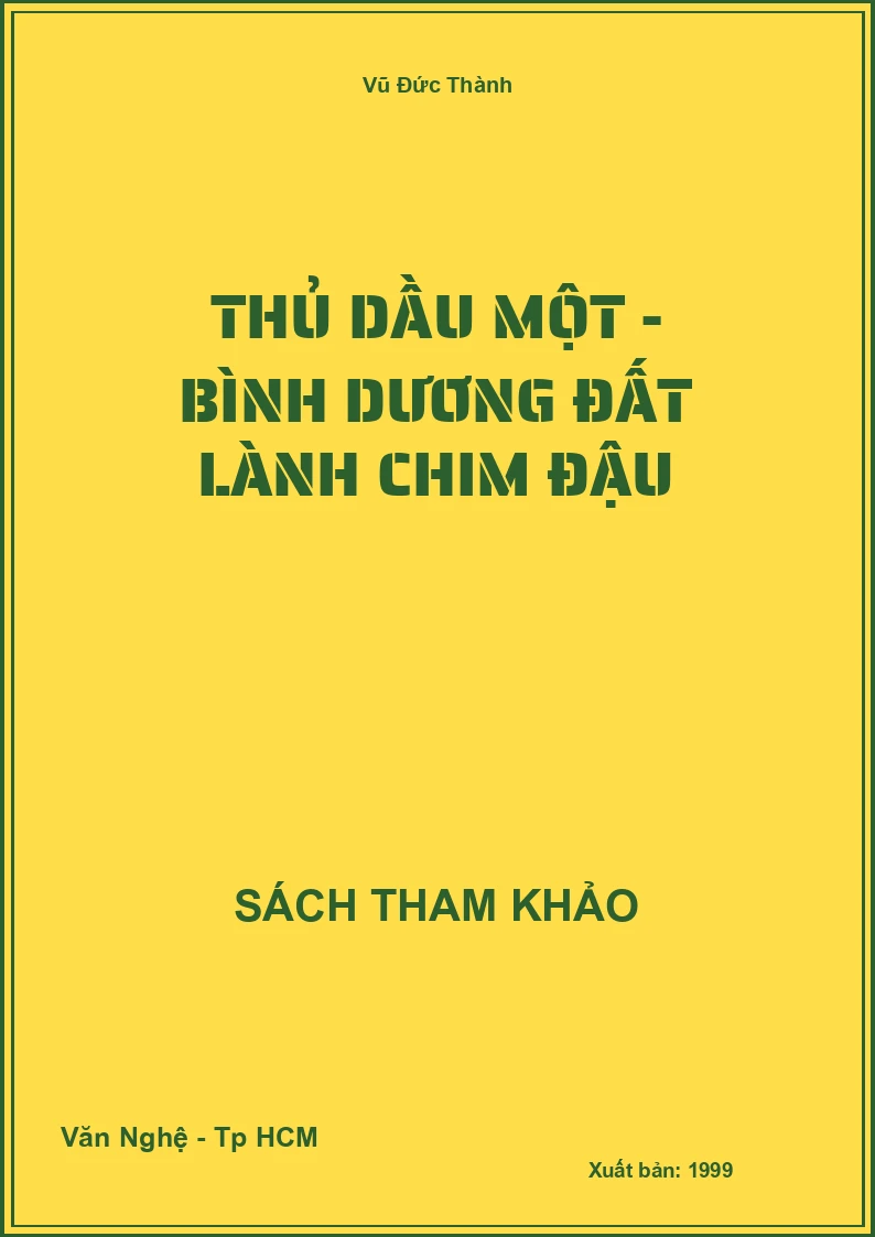 Thủ Dầu Một - Bình Dương Đất Lành Chim Đậu