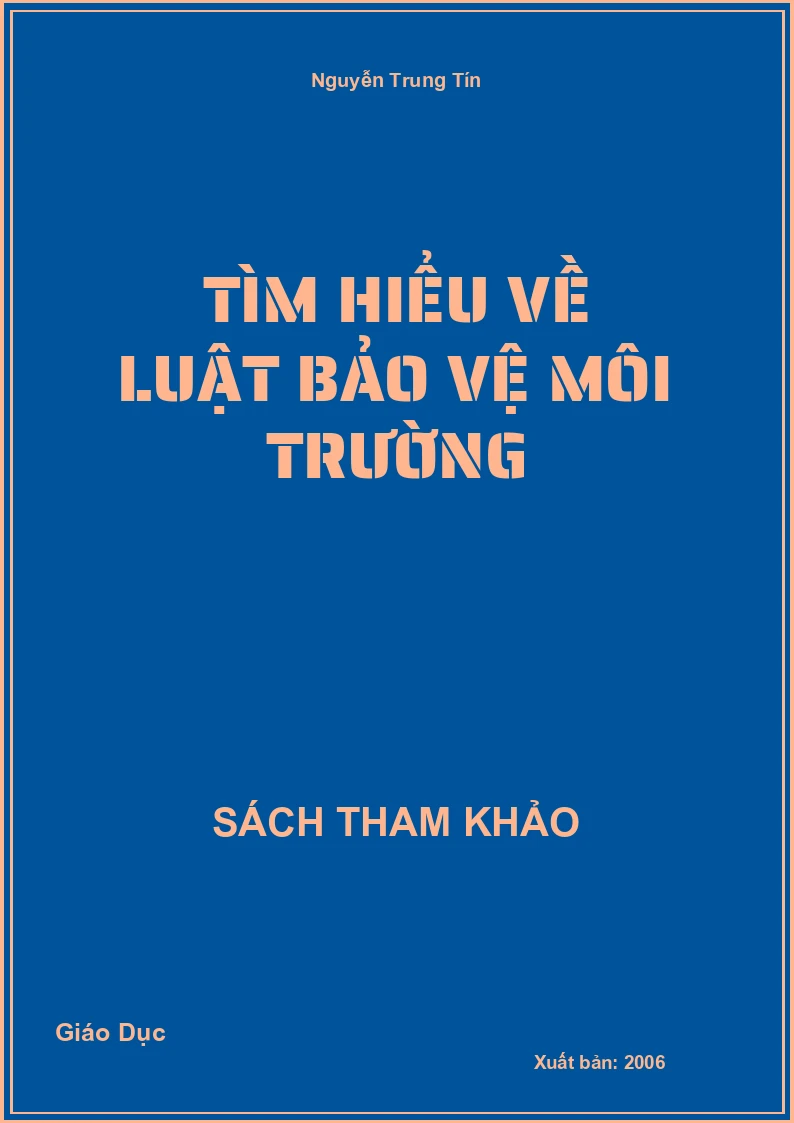 Tìm hiểu về luật bảo vệ môi trường