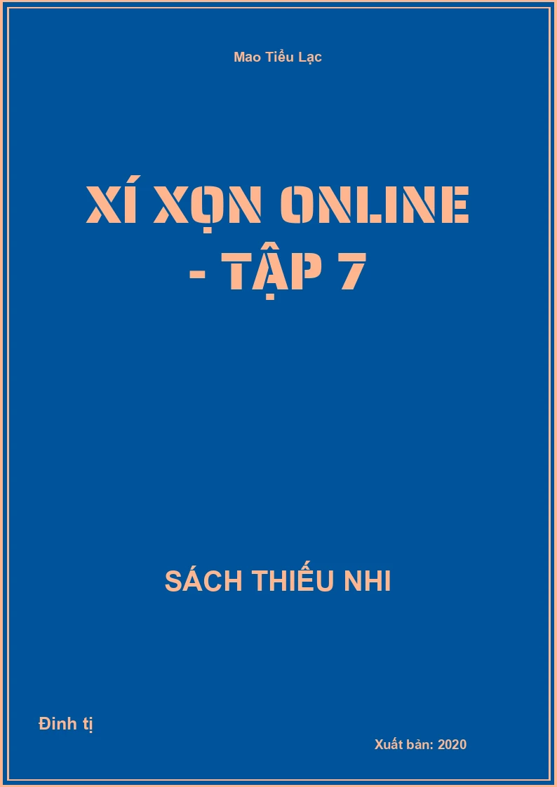 Xí Xọn online - tập 7