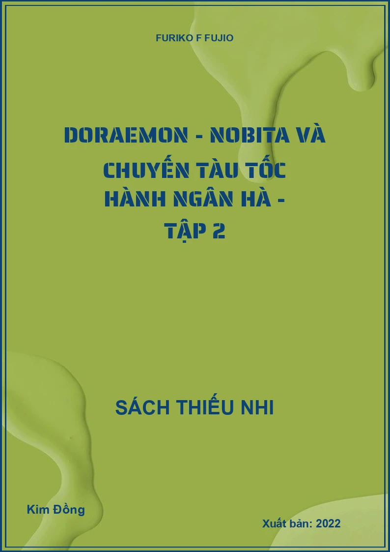 Doraemon - Nobita và chuyến tàu tốc hành ngân hà - tập 2