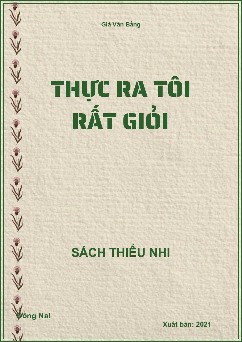 Thực ra tôi rất giỏi