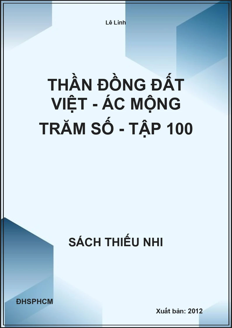 Thần đồng đất việt - ác mộng trăm số - tập 100