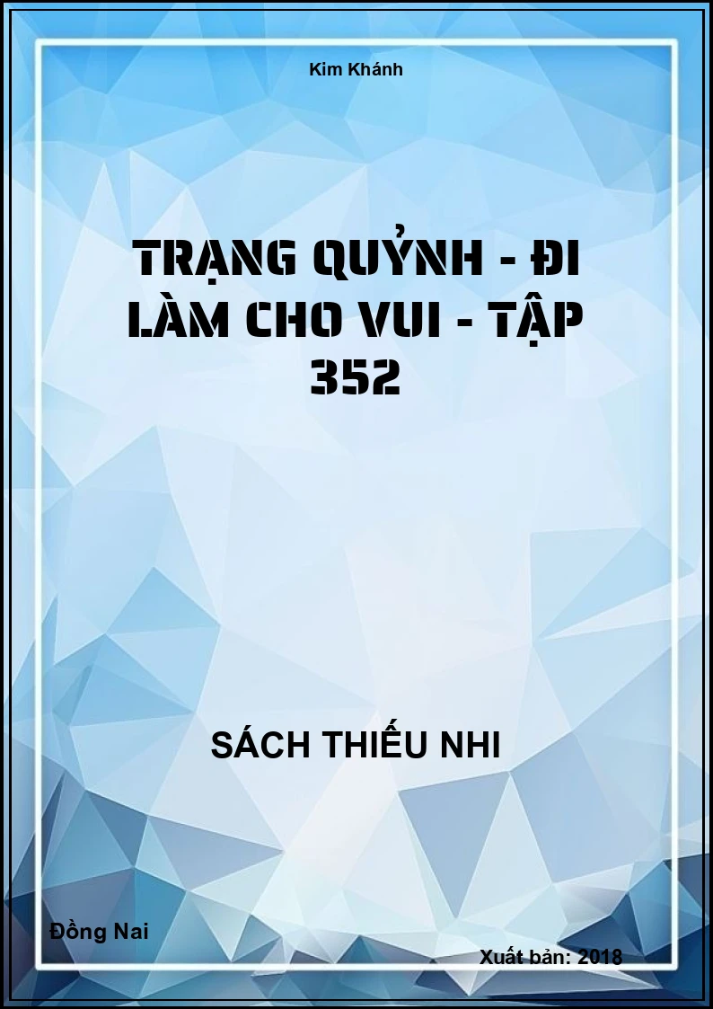 Trạng Quỷnh - đi làm cho vui - tập 352