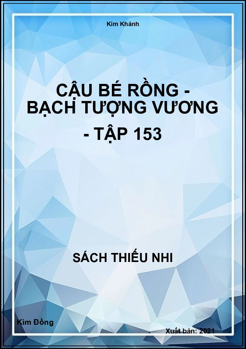 Cậu bé rồng - Bạch tượng vương - tập 153