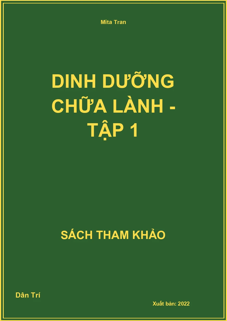Dinh dưỡng chữa lành - tập 1