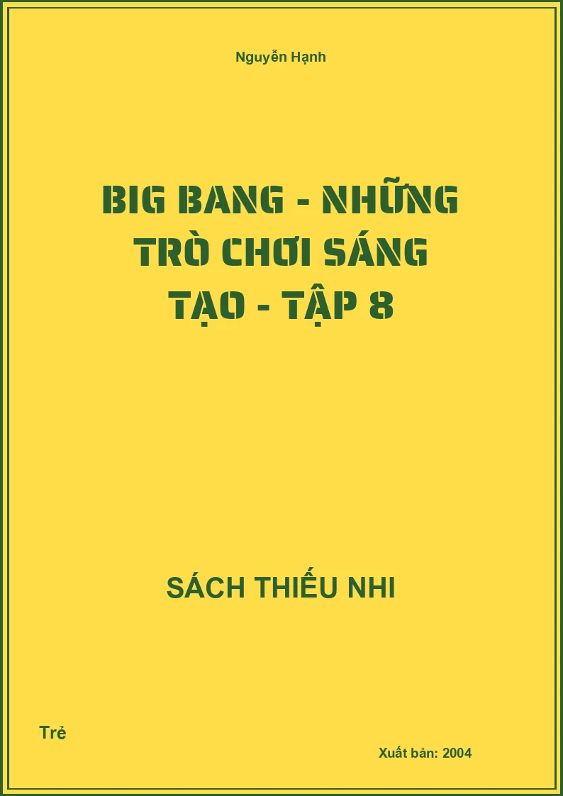 Big Bang - Những trò chơi sáng tạo - tập 8