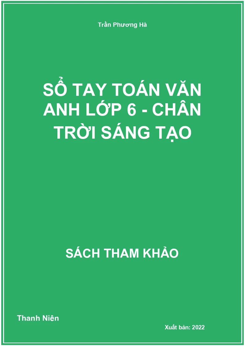 Sổ tay toán văn anh lớp 6 - chân trời sáng tạo