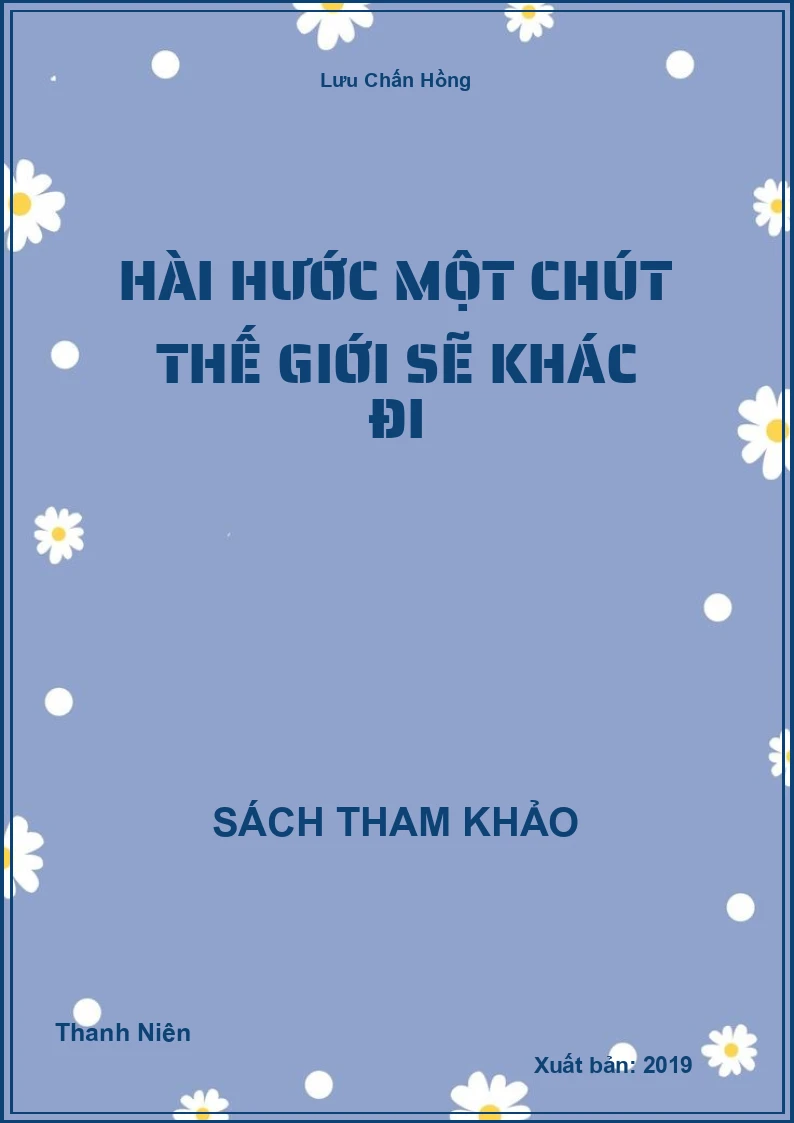 Hài hước một chút thế giới sẽ khác đi
