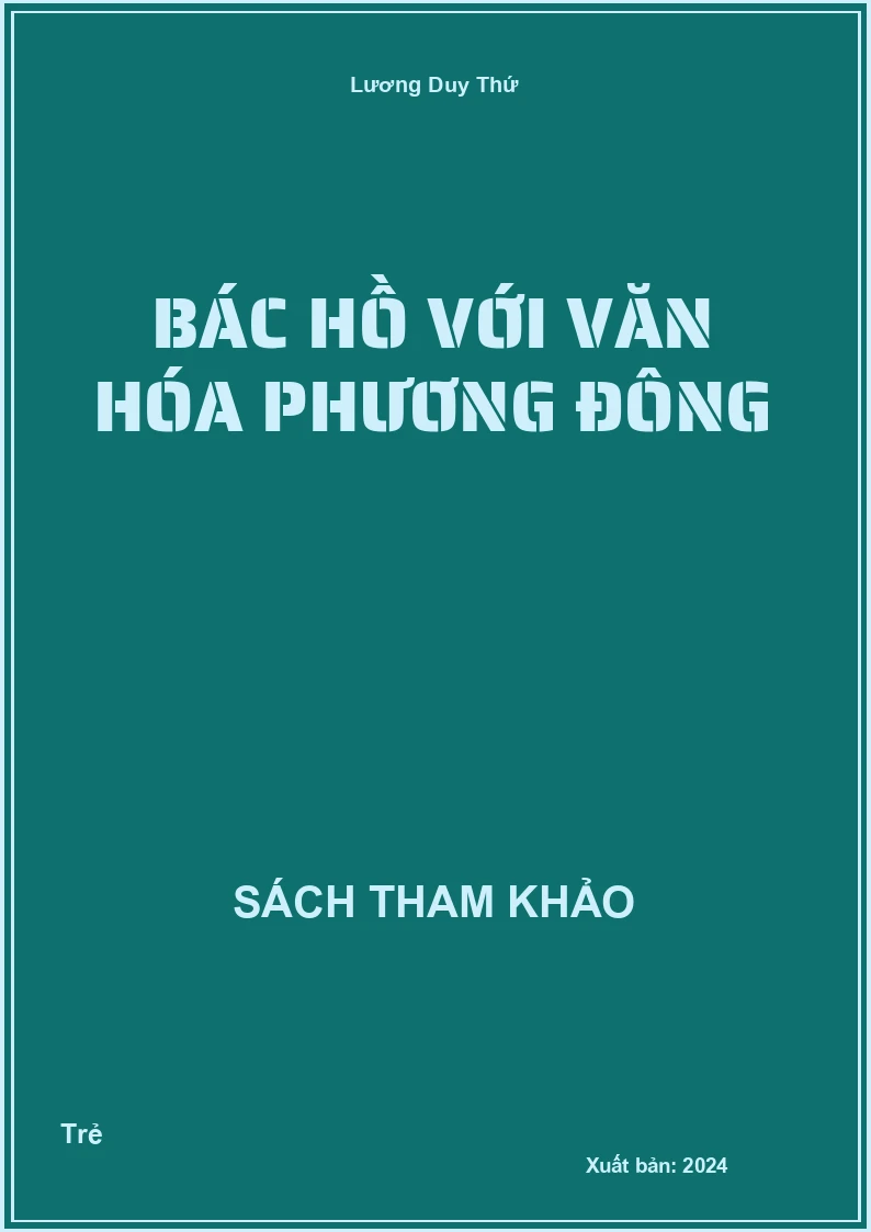 Bác Hồ với văn hóa phương đông