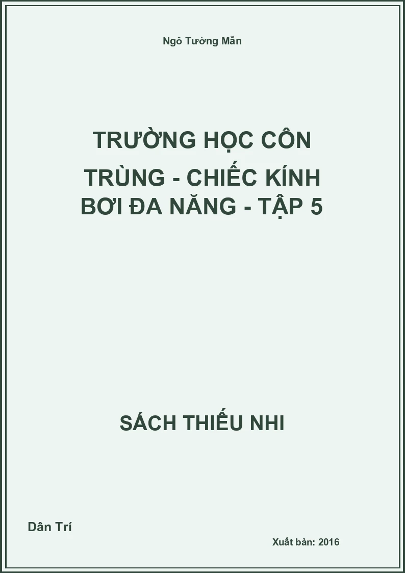 Trường học côn trùng - chiếc kính bơi đa năng - tập 5
