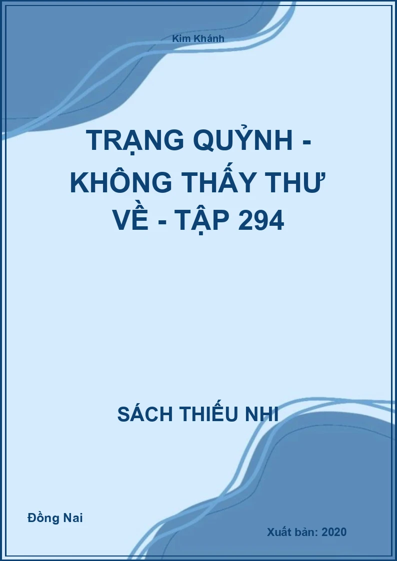Trạng Quỷnh - không thấy thư về - tập 294