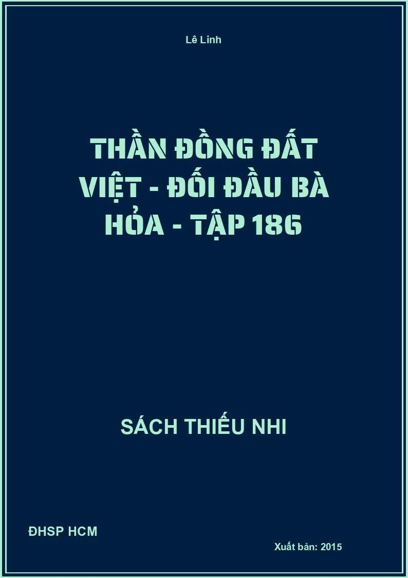 Thần đồng đất việt - Đối đầu bà hỏa - tập 186