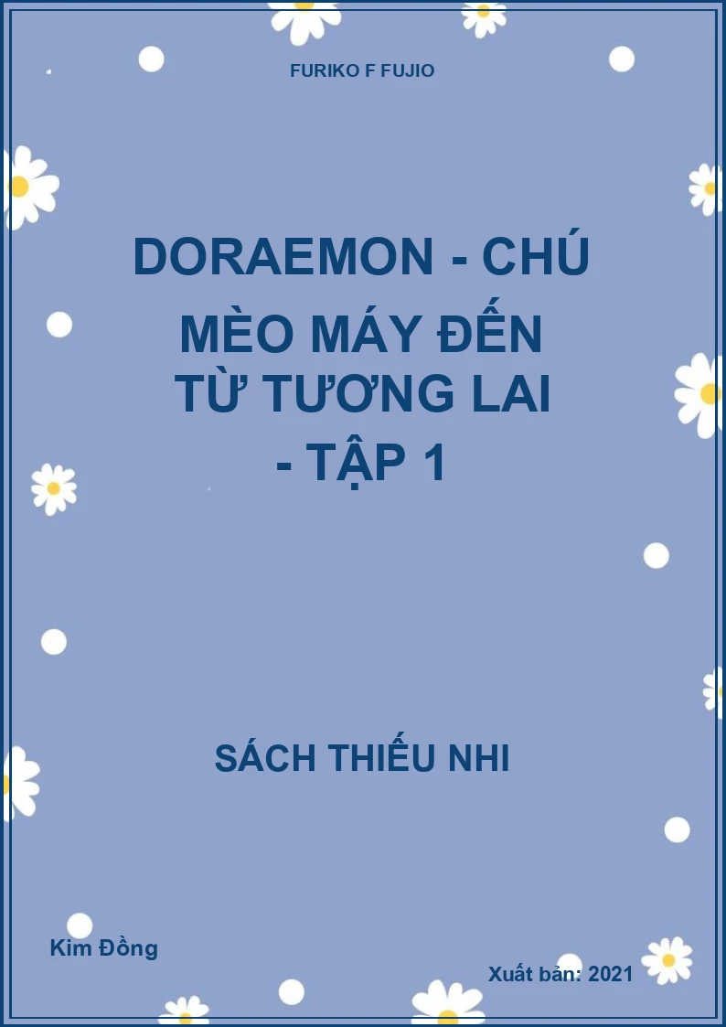 Doraemon - chú mèo máy đến từ tương lai - tập 1