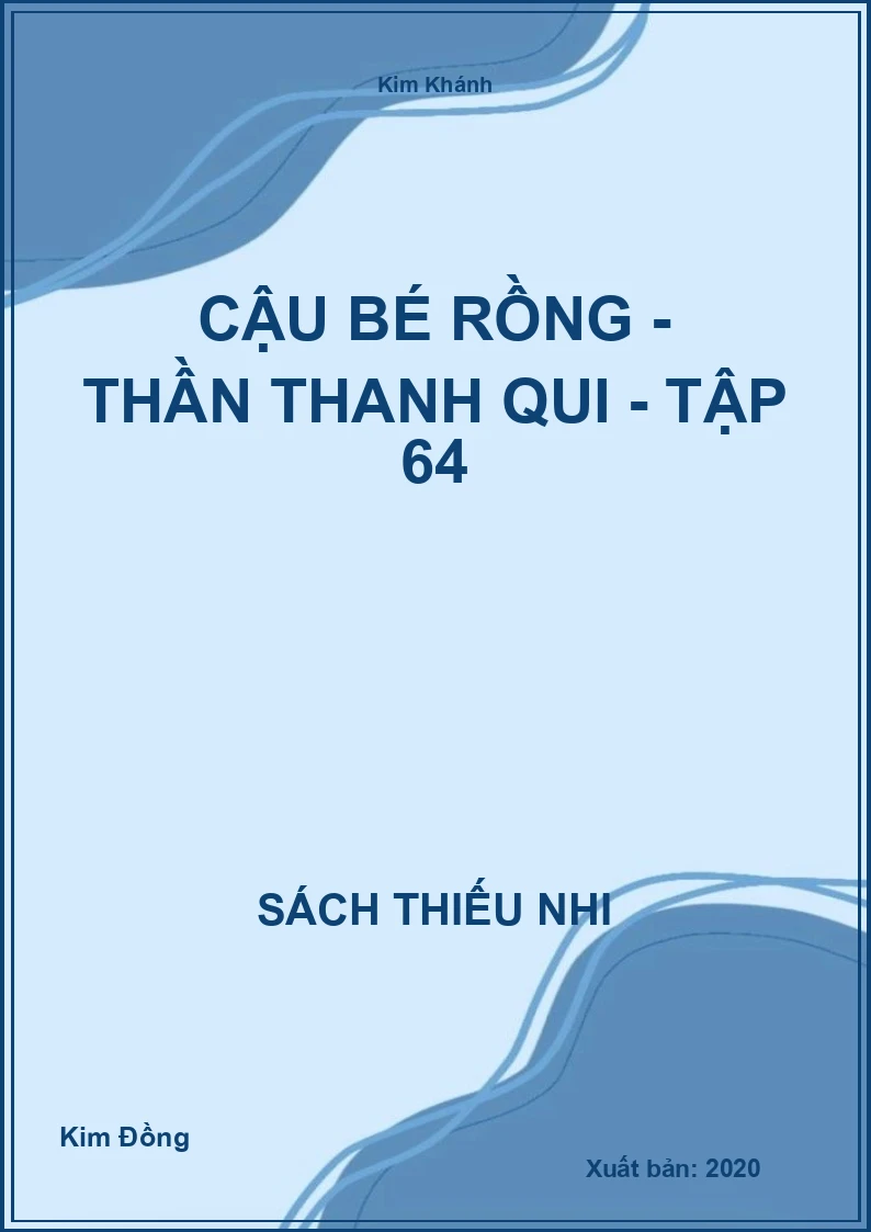 Cậu bé rồng - thần thanh qui - tập 64