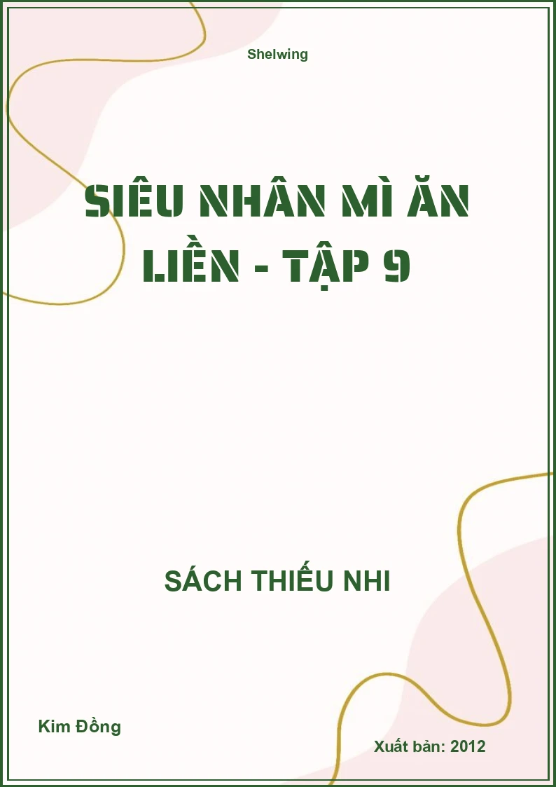 Siêu nhân mì ăn liền - tập 9