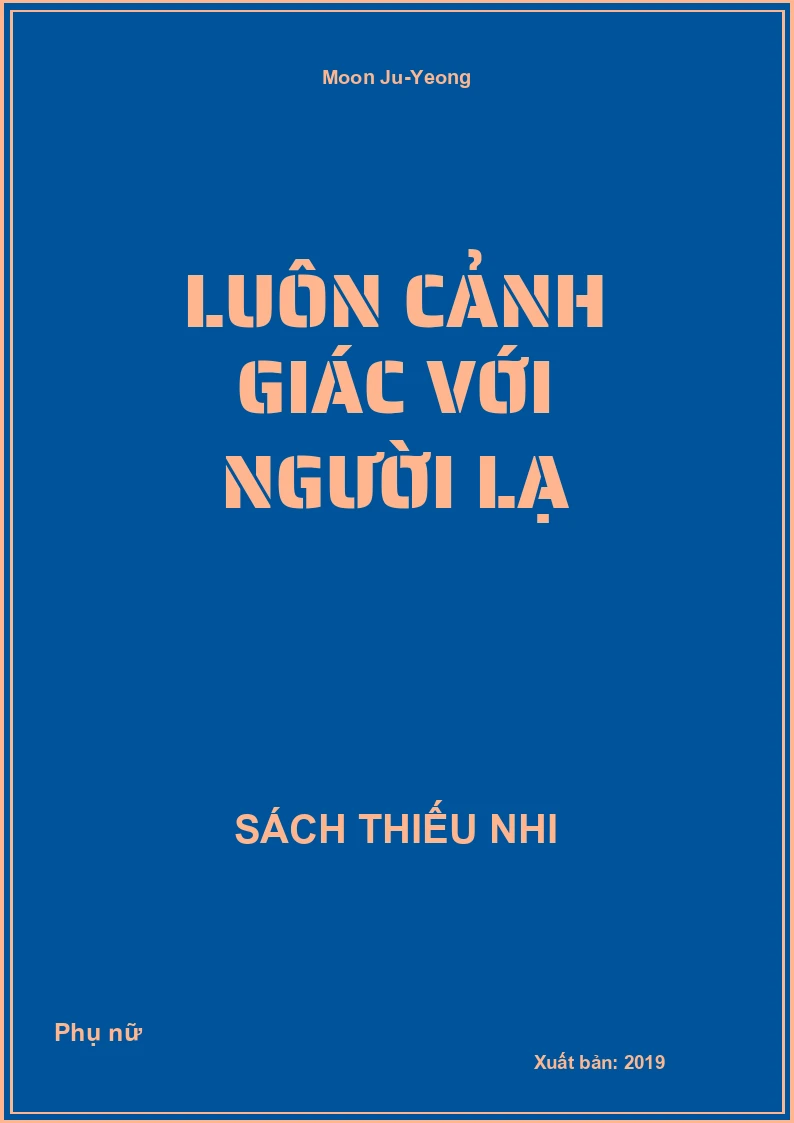 Luôn cảnh giác với người lạ