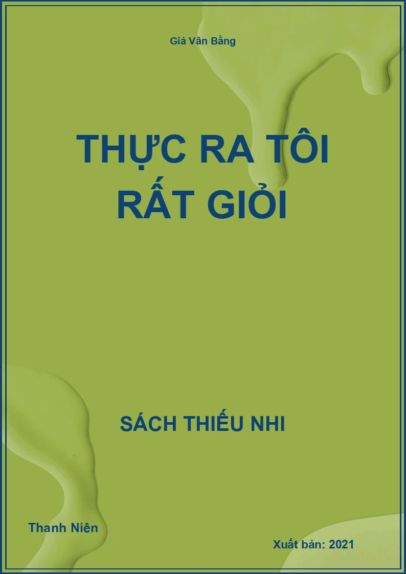 Thực ra tôi rất giỏi