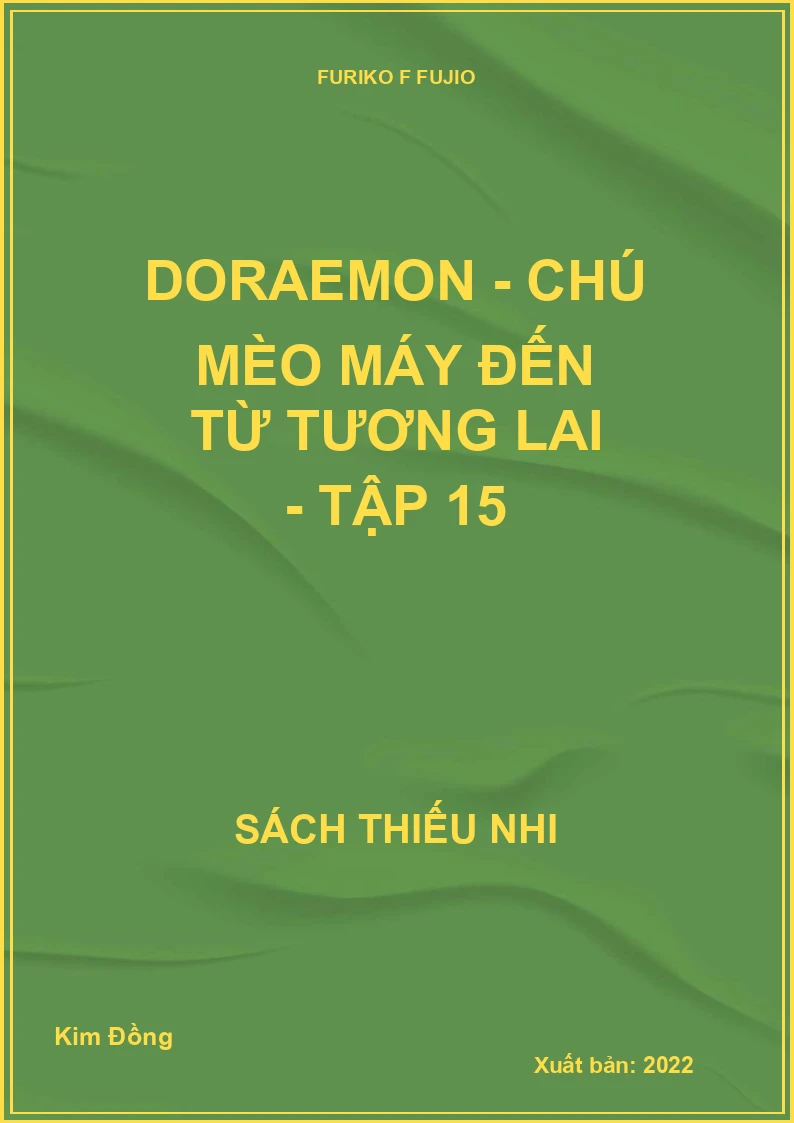Doraemon - chú mèo máy đến từ tương lai - tập 15