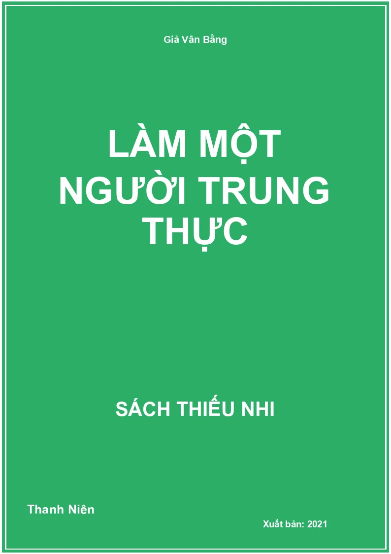 Làm một người trung thực