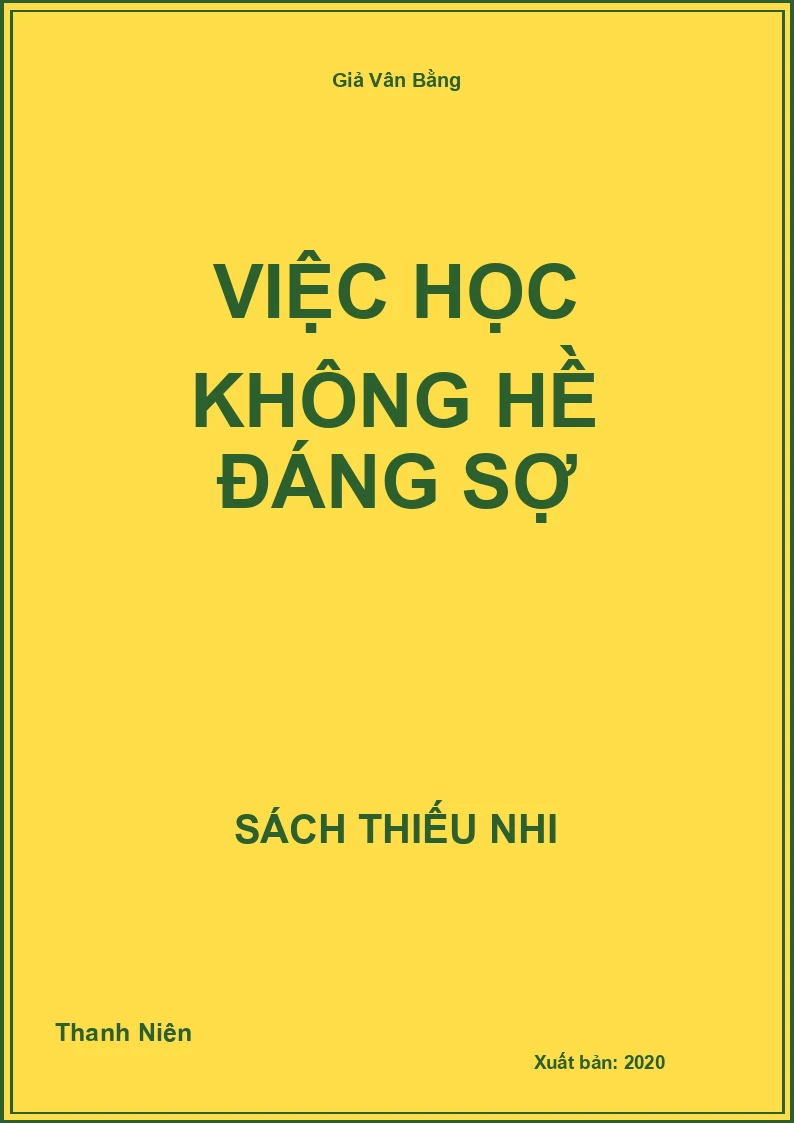 Việc học không hề đáng sợ