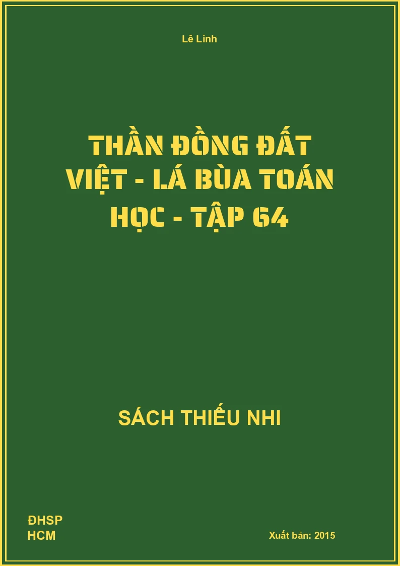 Thần đồng đất việt - lá bùa toán học - tập 64