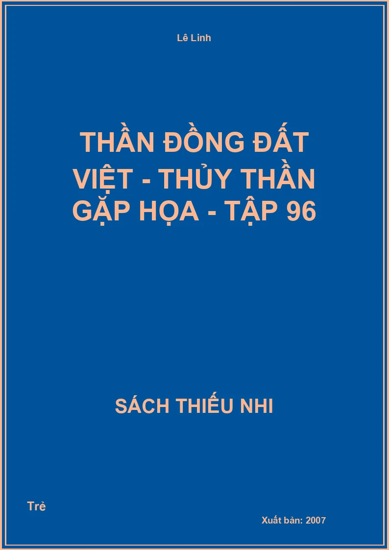 Thần Đồng đất việt - Thủy thần gặp họa - tập 96