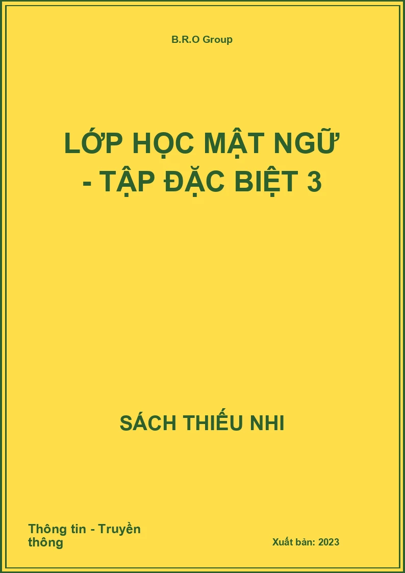 Lớp học mật ngữ - tập đặc biệt 3