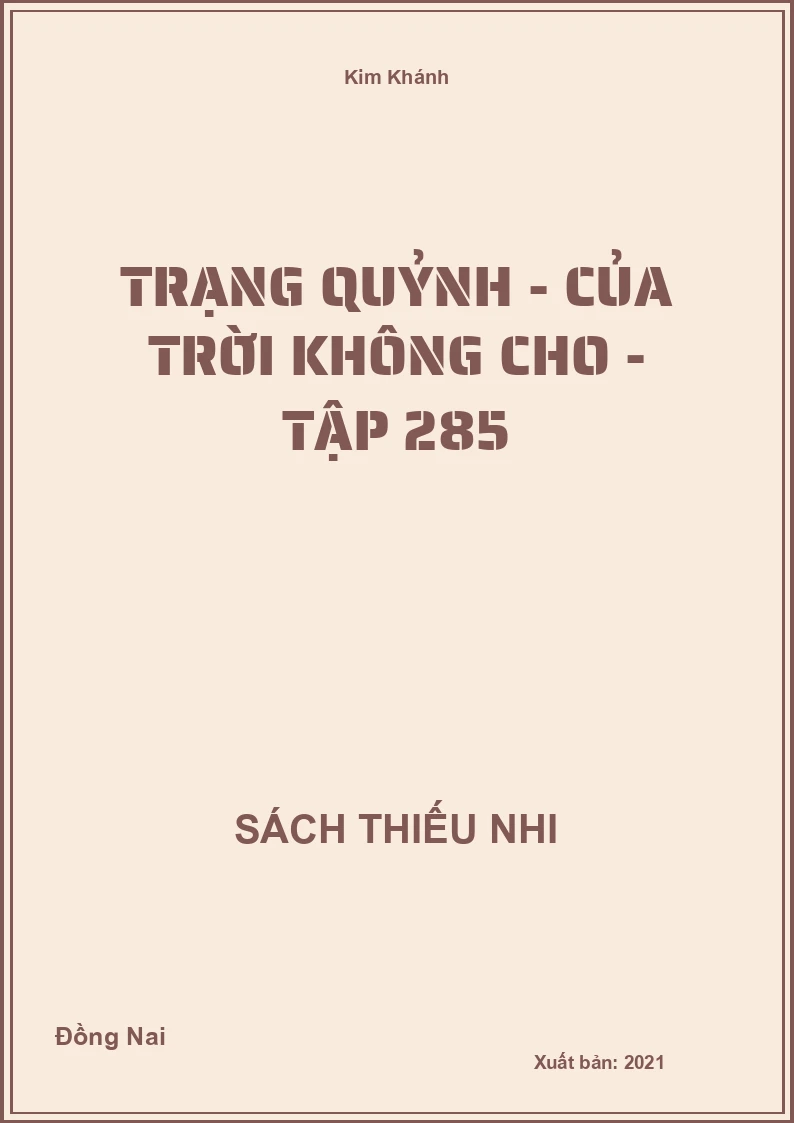 Trạng Quỷnh - của trời không cho - tập 285