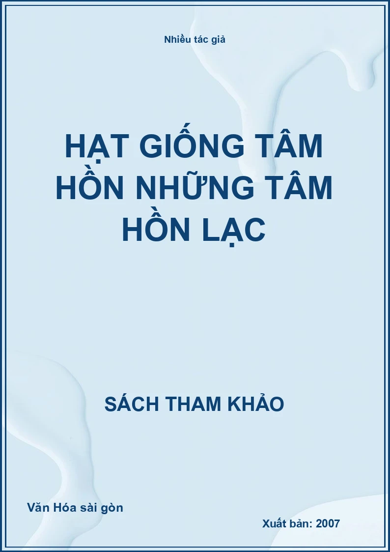 Hạt giống tâm hồn Những tâm hồn lạc
