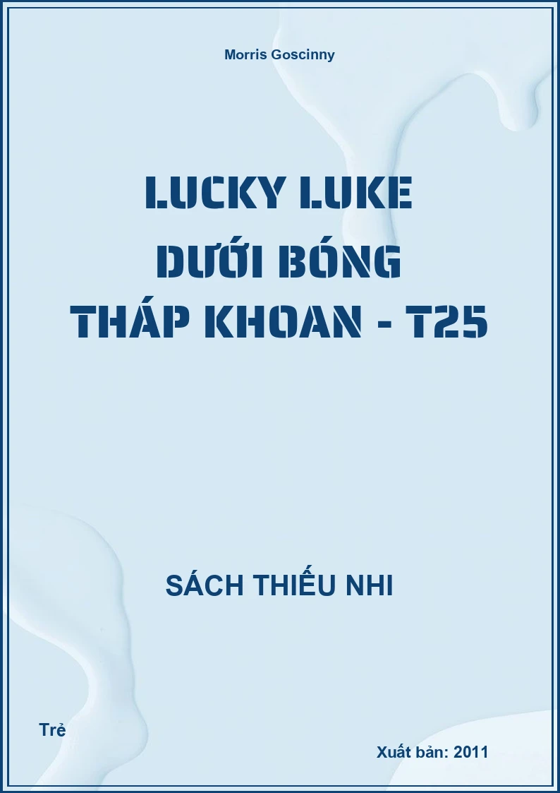 Lucky Luke Dưới bóng tháp khoan - t25