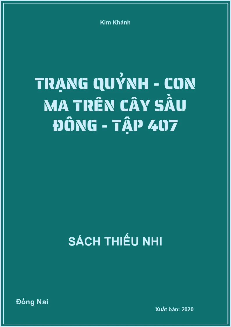 Trạng Quỷnh - con ma trên cây sầu đông - tập 407