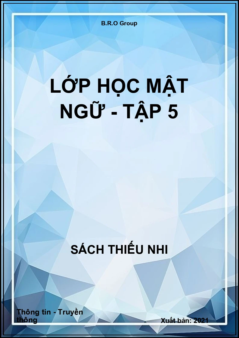 Lớp học mật ngữ - tập 5