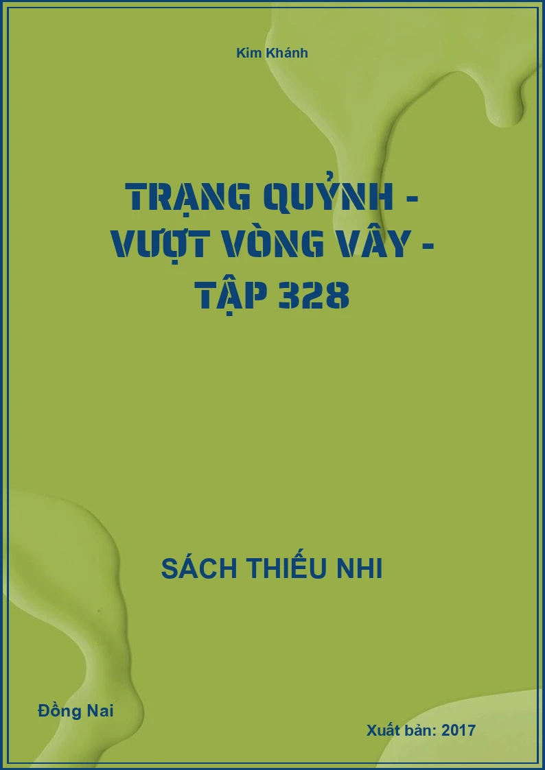Trạng Quỷnh - vượt vòng vây - tập 328
