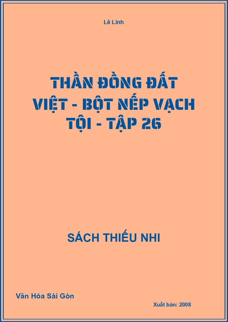 Thần đồng đất việt - Bột nếp vạch tội - tập 26