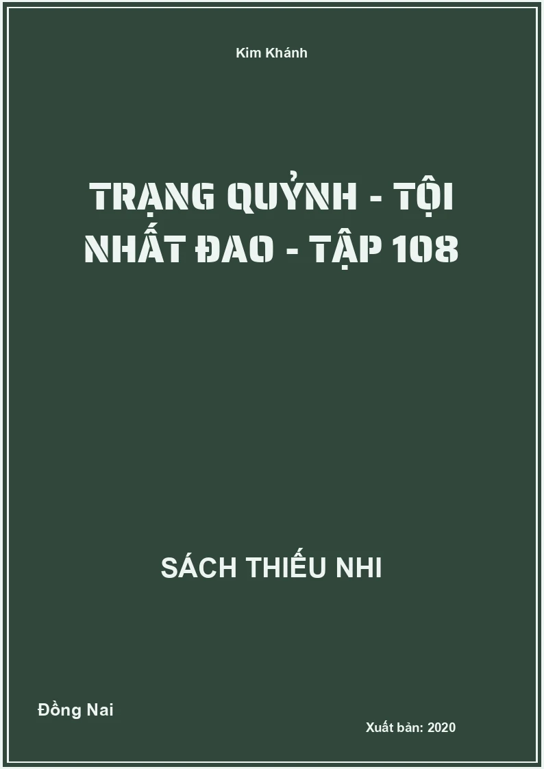 Trạng quỷnh - tội nhất đao - tập 108