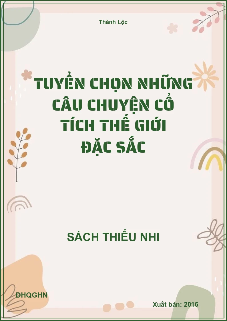 Tuyển chọn những câu chuyện cổ tích thế giới đặc sắc