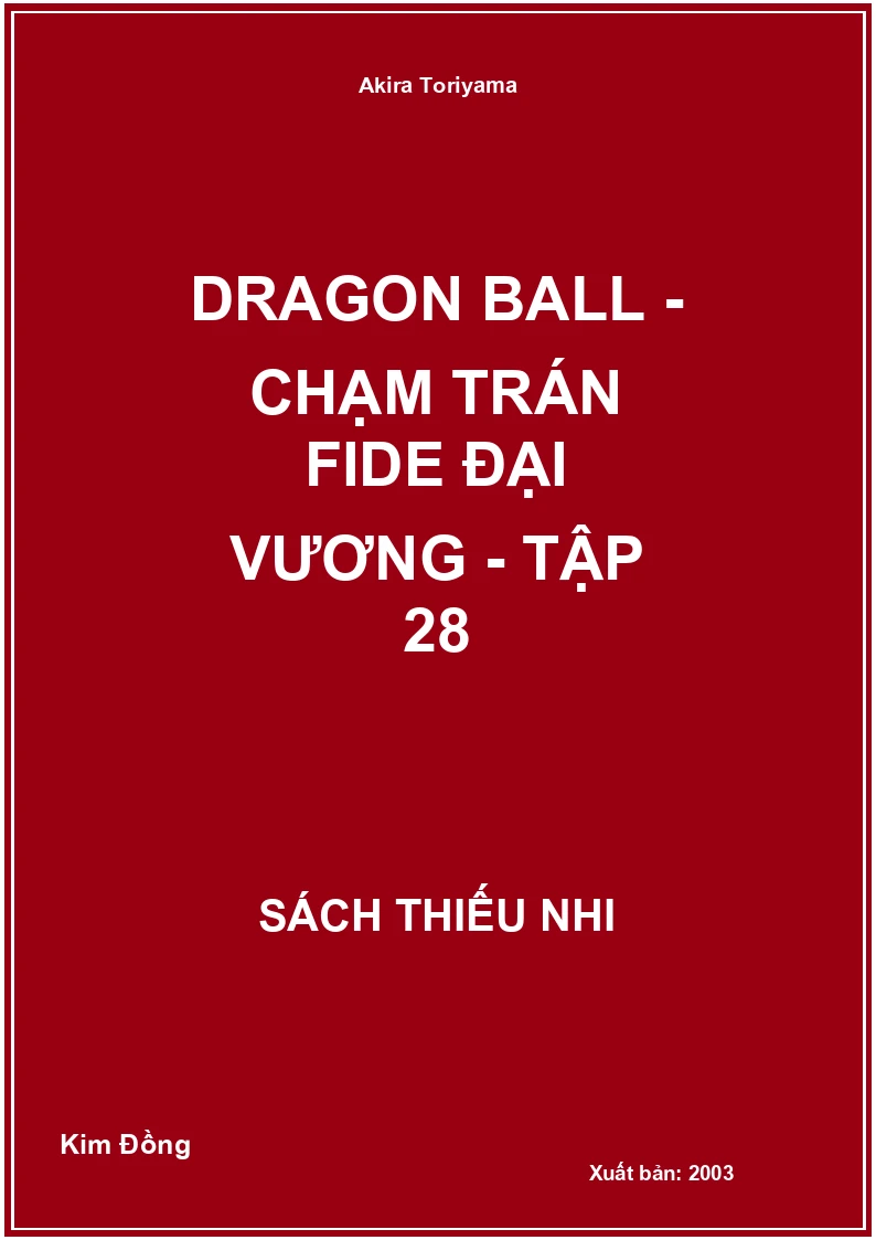 Dragon Ball - Chạm trán Fide đại vương - tập 28
