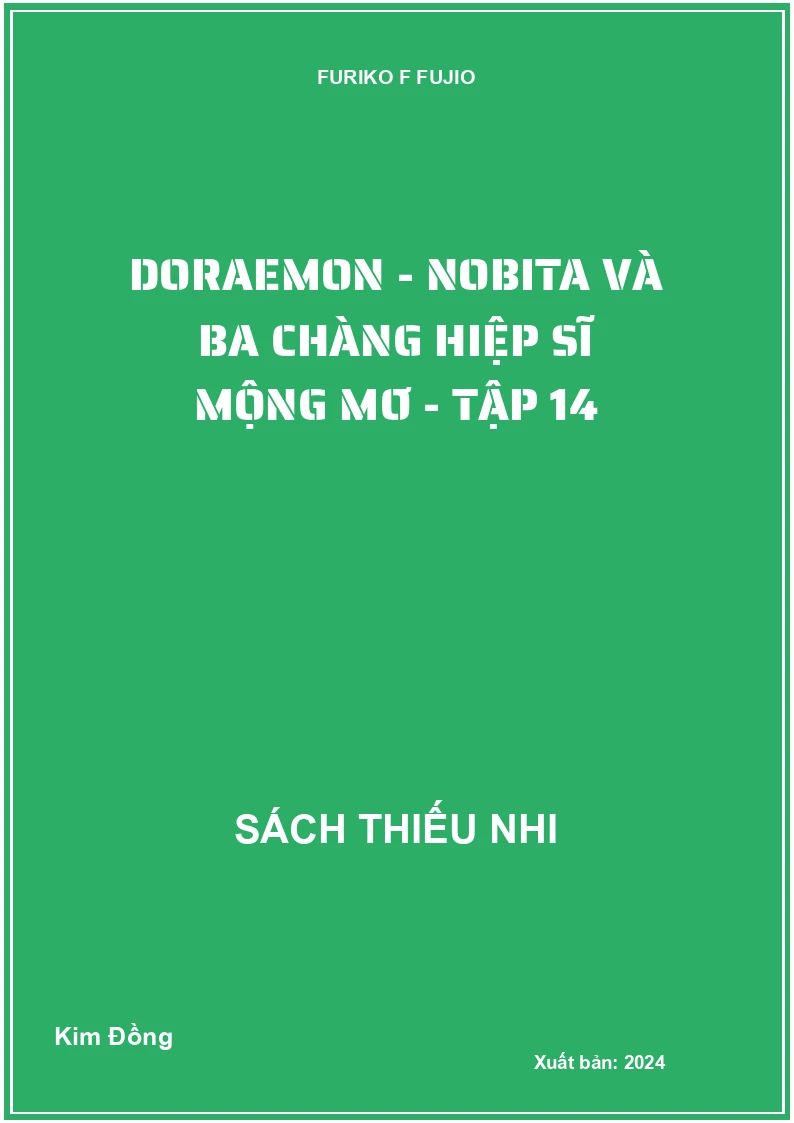 Doraemon - Nobita và ba chàng hiệp sĩ mộng mơ - tập 14