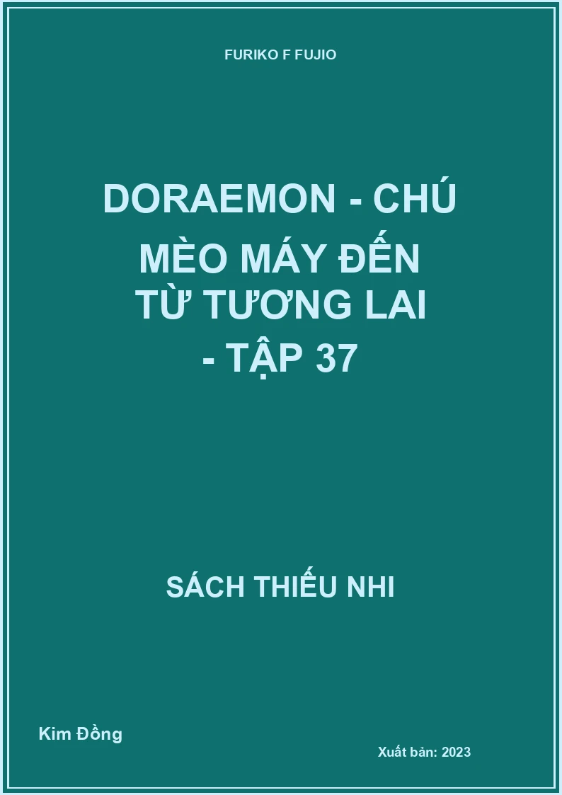 Doraemon - chú mèo máy đến từ tương lai - tập 37