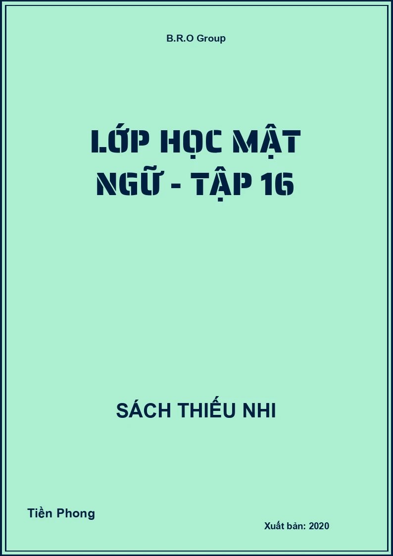 Lớp học mật ngữ - tập 16