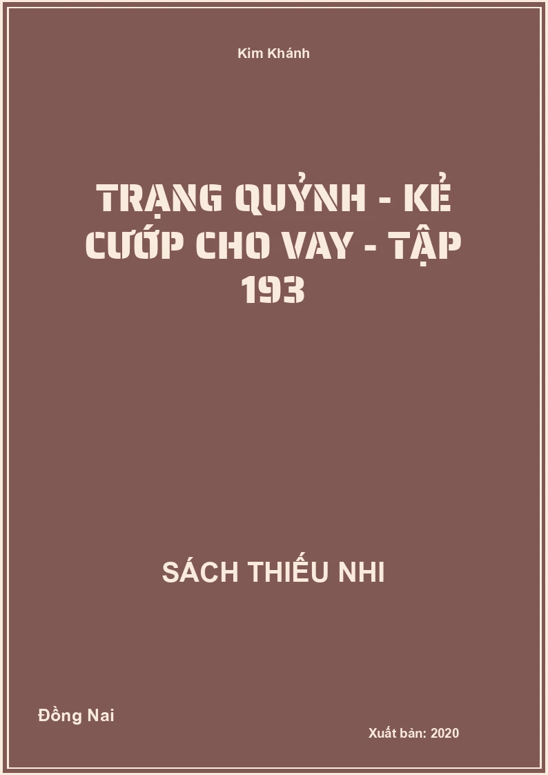 Trạng Quỷnh - Kẻ cướp cho vay - tập 193