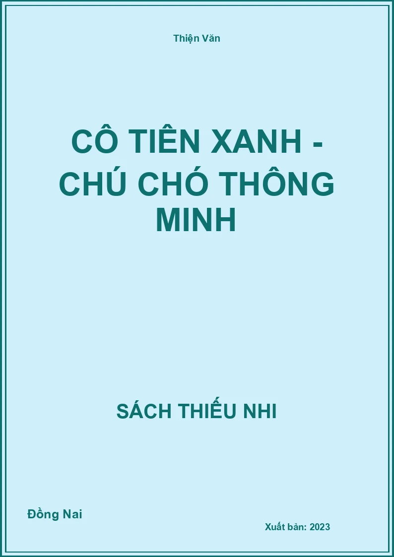 Cô tiên xanh - Chú chó thông minh