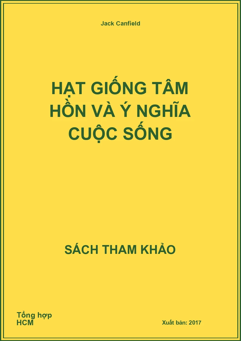 Hạt giống tâm hồn và ý nghĩa cuộc sống