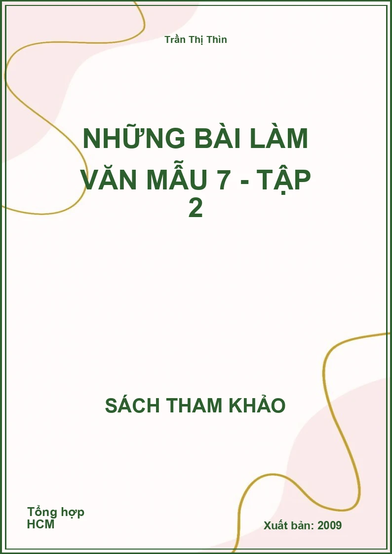 Những bài làm văn mẫu 7 - tập 2