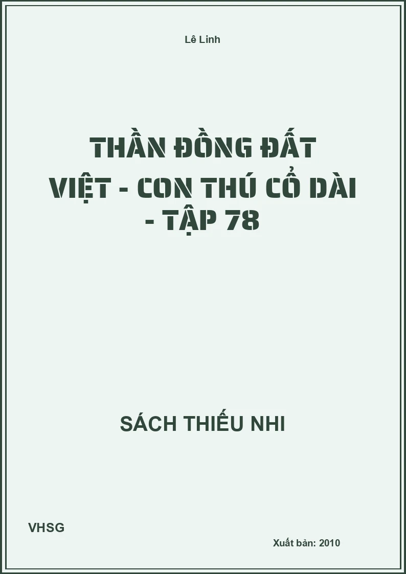 Thần đồng đất việt - con thú cổ dài - tập 78