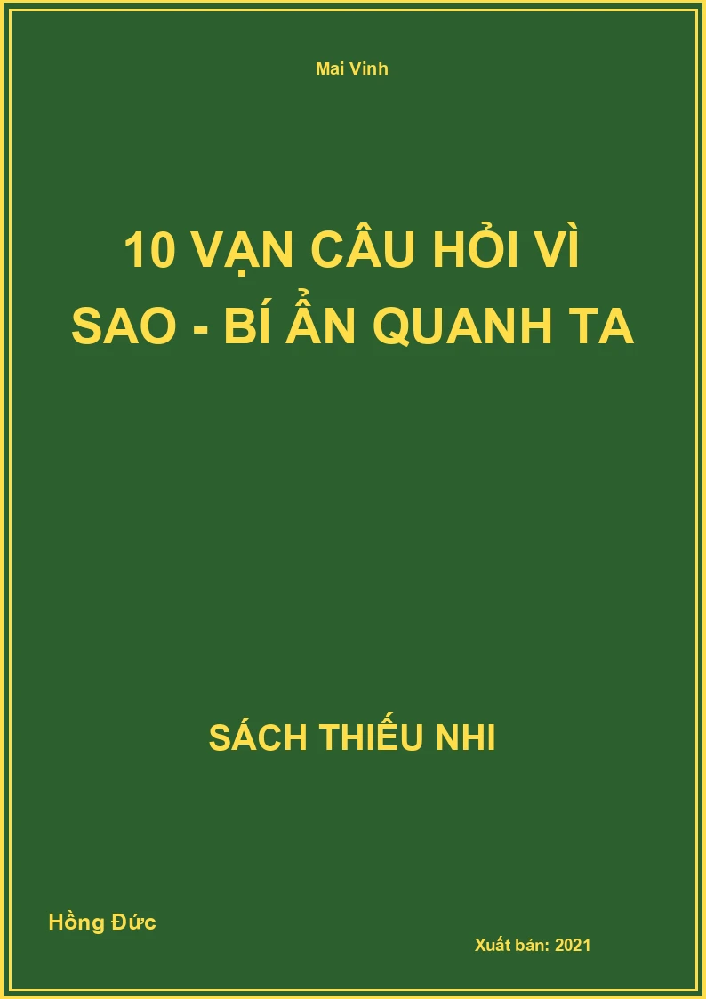 10 vạn câu hỏi vì sao - bí ẩn quanh ta