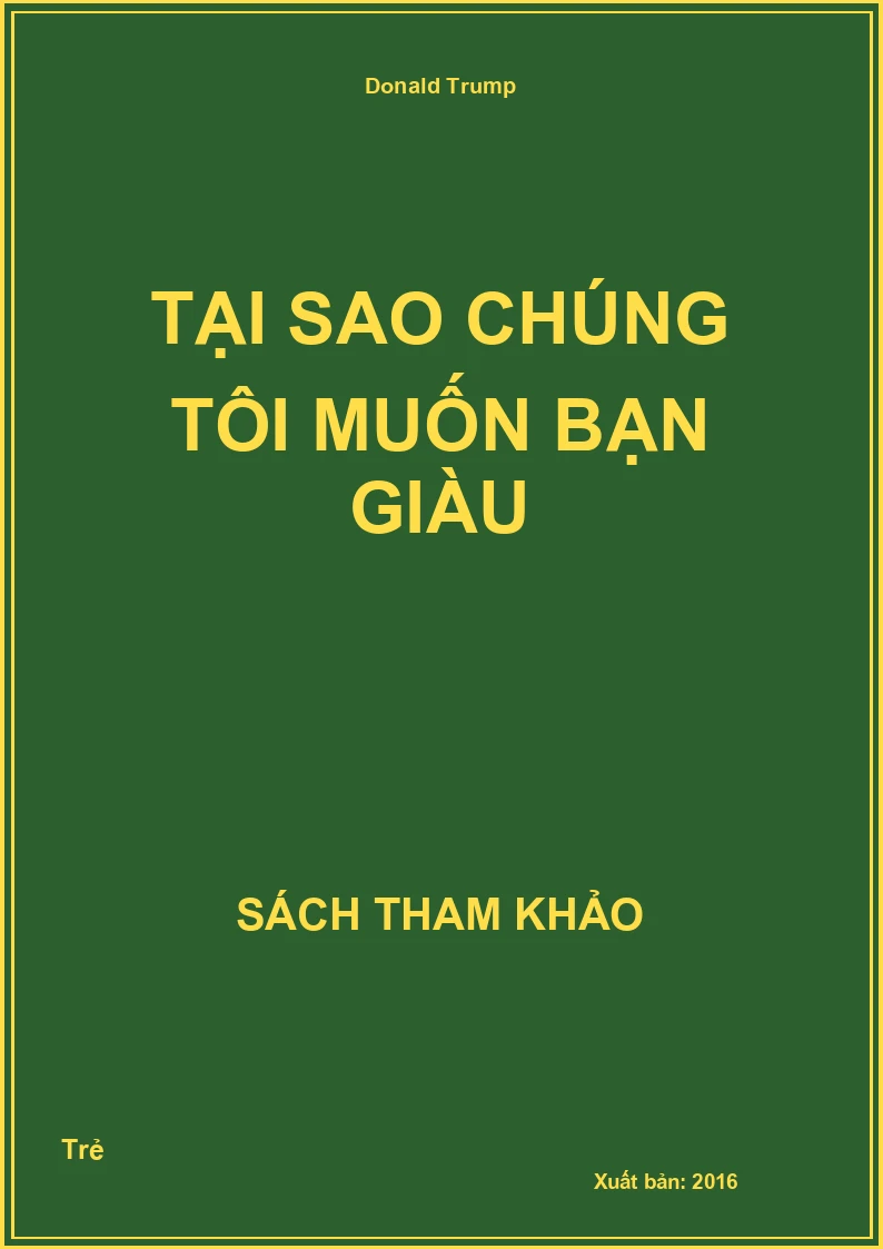 Tại sao chúng tôi muốn bạn giàu